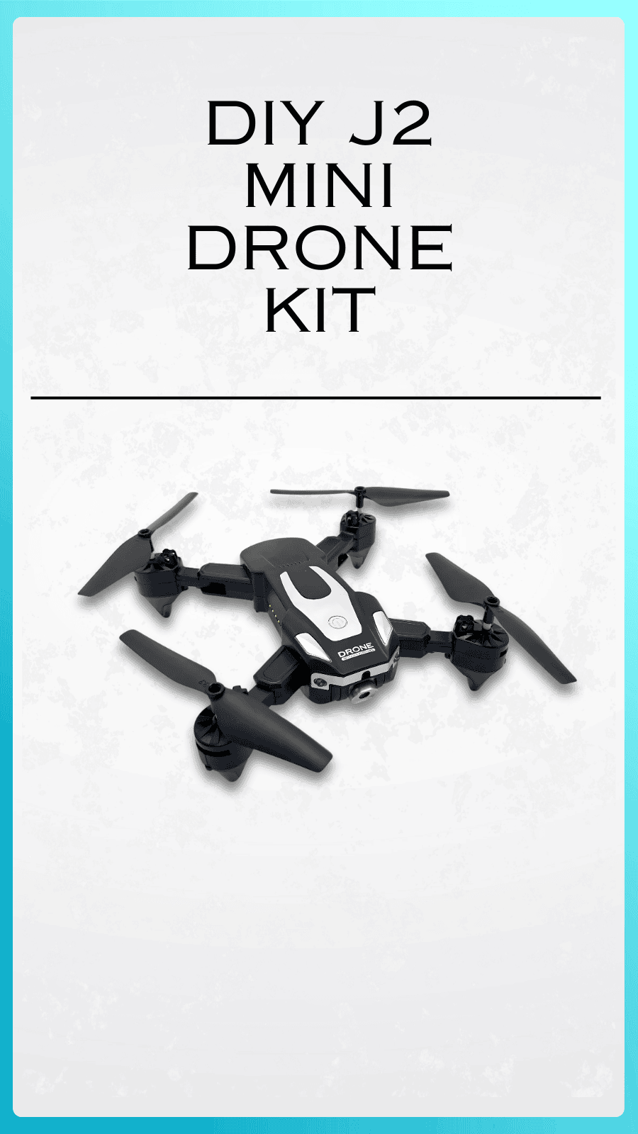 DIY J2 Mini Drone Kit